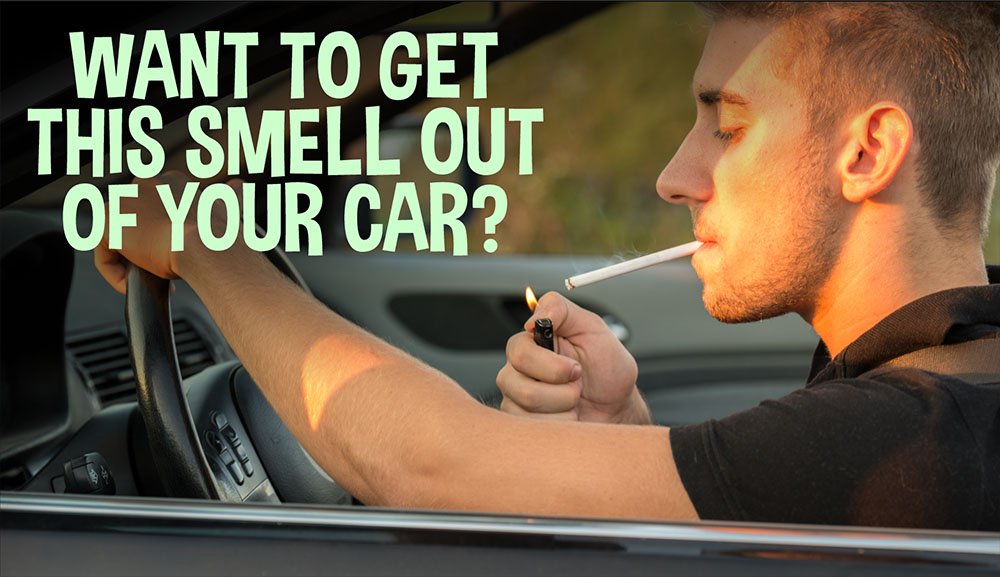 Want to get the smoke smell out of your car?