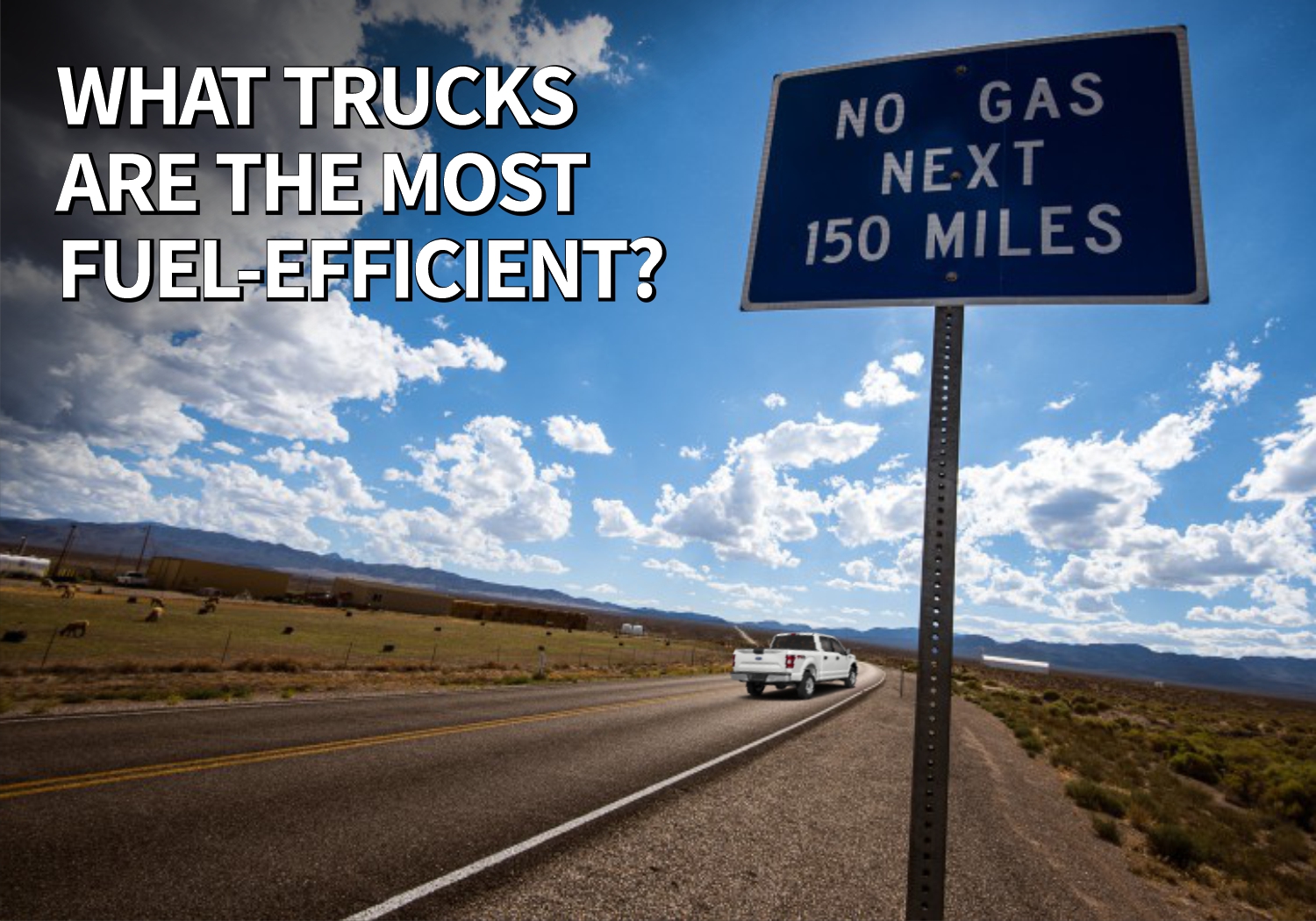 The Most FuelEfficient Trucks Which Ones Have the Best MPG?